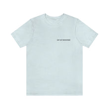Load image into Gallery viewer, Don&#39;t Quit Your Daydream (short sleeve)